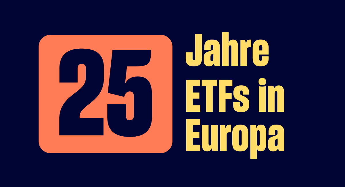 25 Jahre ETFs in Europa